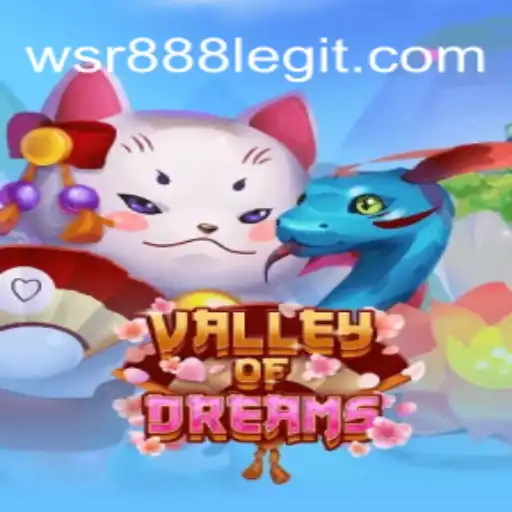 Valley of Dreams: Unveiling the Magical World of WSR888